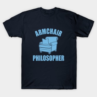 Armchair Philosopher T-Shirt